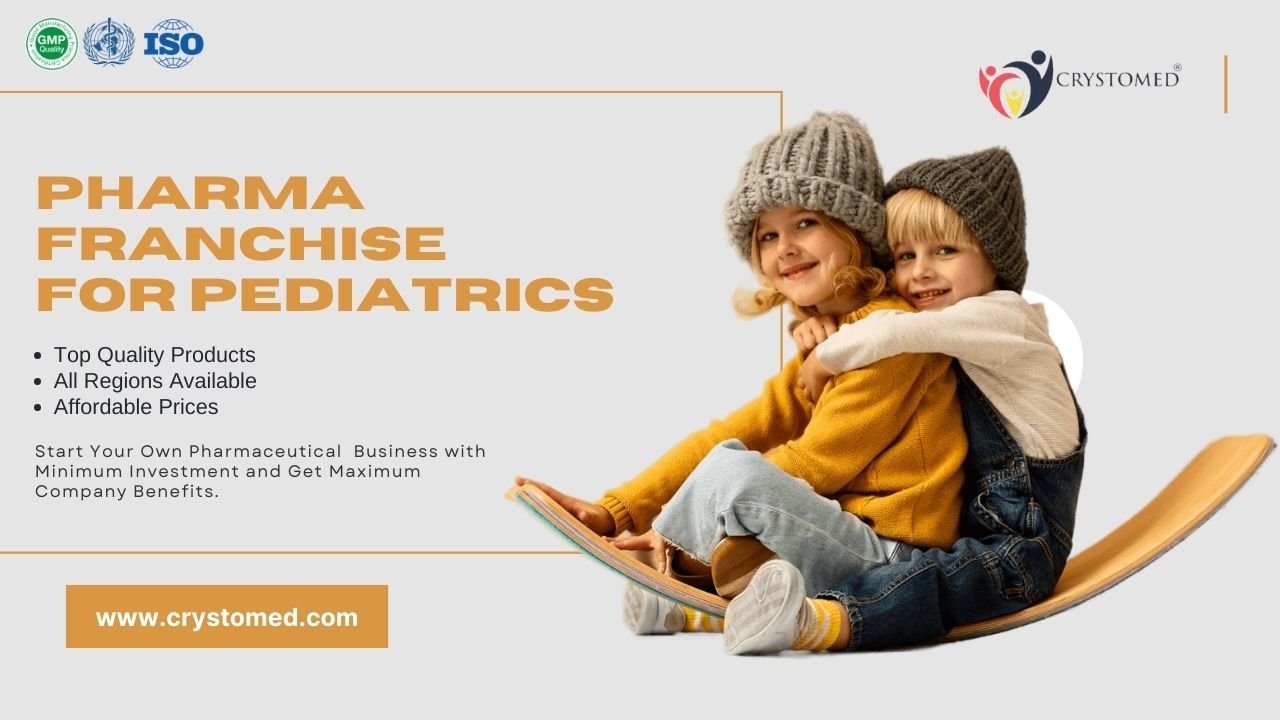 Pharma Franchise For Pediatric